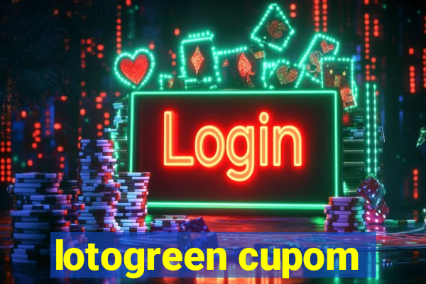 lotogreen cupom